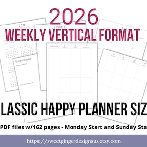 Peut inclure: Plusieurs pages de planificateur blanches avec le texte "2026 Weekly Vertical Format" et "Classic Happy Planner Size". Les pages présentent des mises en page de calendrier et une section "Month in Review". L'image comprend également le texte "4 PDF files w/162 pages - Monday Start and Sunday Start".