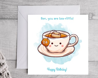 Happy Birthday Card | Personalised Card | Tea Card | Tea-riffic | Age Card | Family