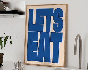 Let's Eat Kitchen Art Print Giclée Trendy Retro Wall Art Aesthetic Quote Art Typography Print Kitchen Blue Wall Decor Dining Room Home Decor