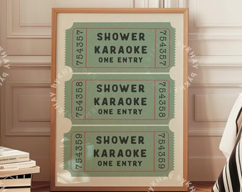 Shower Karaoke Ticket Print Green Bathroom Retro Cream Aesthetic Shower Singing Funny Wall Art Vintage Trendy Home Decor Physical Print