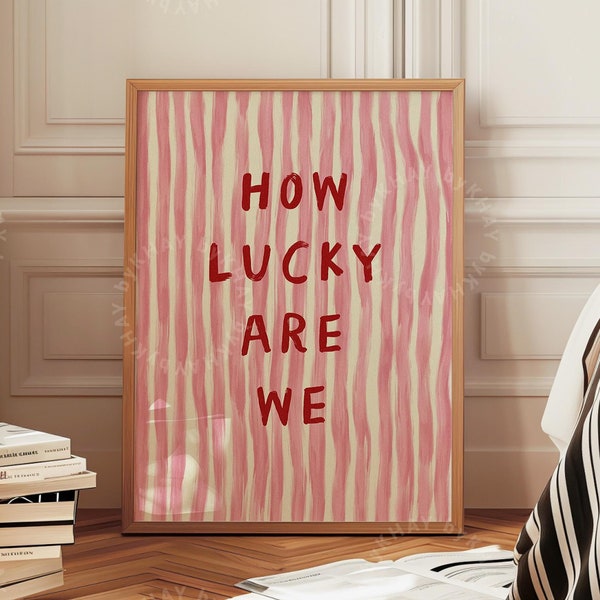 Impressão "Que Sorte a Nossa!", Listras Rosa e Vermelha, Decoração Moderna e Estética para Casa, Presente com Frase Positiva e Fofa, Impressão Física
