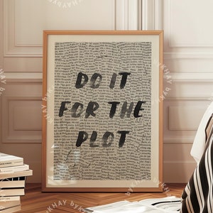 Do it For The Plot Newspaper Print Inspirational Wall Art Home Office Room Decor Bathroom Aesthetic Posters Digital Download