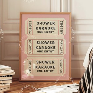 May include: Three vintage-style tickets with a pink background. Each ticket reads "Shower Karaoke One Entry" with the numbers 754357, 754358, and 754359.