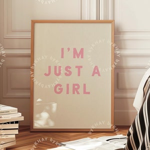 Soy solo una chica Impresión Arte de pared para el hogar, oficina, decoración divertida de la habitación Pósteres rosas Dormitorio preppy Estética Arte de pared de moda Impresión física estética