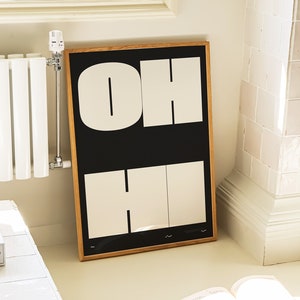 OH HI Funky Wandkunst Off white black Typografie Print Trendy Retro Wand Kunst ästhetisches Zitat Eingangsbereich Print Willkommen Poster Digital Download