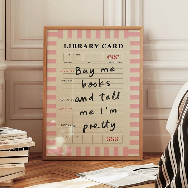 Buy Me Books and Tell Me I'm Pretty, Print Pink Stripe Library Card, Book Lover Wall Art Vintage Bookish Trendy Decor Physical Print