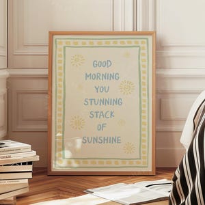 Good Morning Sunshine Print, Trendy Aesthetic Wall Art, Happy Home Decor Cute Positive Quote, Bedroom Posters Physical Print