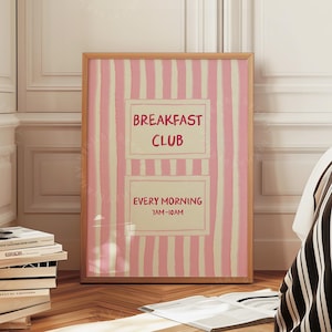 Stampa Breakfast Club, Strisce rosa e rosse, Arte murale per cucina retrò estetica alla moda, Decorazione per la casa Citazione carina per sala da pranzo, Stampa fisica
