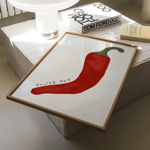Chilli Giclée Print Kitchen Spice Wall Art Print Trendy Retro You&#39;re Hot Print Kitchen Chili Pepper Art Wall Positive Decor Apartment Decor