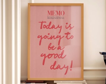 Good Day Memo Print Guest Check Positive Wall Art Pink Red Trendy Retro Poster Preppy Wall Art College Poster Affirmation Physical Print