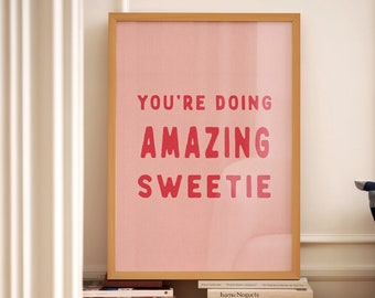You're Doing Amazing Print Pink Positive Wall Art Trendy Retro Poster Preppy Wall Decor College Inspirational Print Digital Download