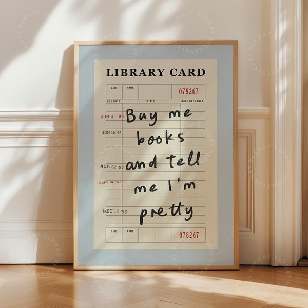 FRAMED Buy Me Books and Tell Me I&#39;m Pretty Print, Blue Library Card Aesthetic Book Lover Wall Art, Vintage Bookish Trendy Decor Framed Print