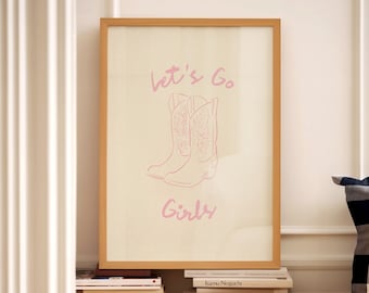 Let's Go Girl's Cowboy Boots Western Print Pink Rodeo Poster Cowgirl Wall Art Aesthetic Girl Bedroom Trendy Home Decor Physical Print