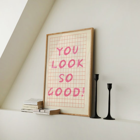 You Look So Good Print, Guest Check Print Positive Wall Art Trendy Retro Print Preppy Wall Decor Girly College Dorm Print Digital Download