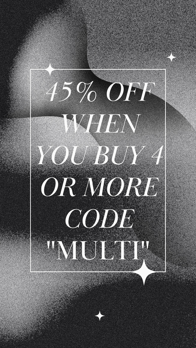 May include: Black and white graphic with a textured background. Text reads "45% OFF WHEN YOU BUY 4 OR MORE CODE "MULTI""