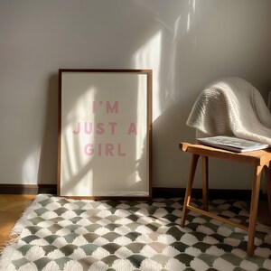 I'm Just a Girl Print Home Office Wall Art Funny Room Decor Pink Posters Preppy Dorm Aesthetic Trendy Wall Art Aesthetic Physical Print image 6