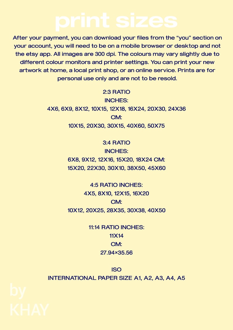 May include: A yellow background with black text outlining different print sizes in inches and centimeters. The text includes the ratios 2:3, 3:4, 4:5, and 11:14. The text also includes the phrase "ISO International Paper Size A1, A2, A3, A4, A5".