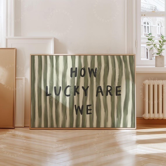 FRAMED How Lucky Are We Print, Horizontal Olive Green Stripe, Trendy Aesthetic Home Decor, Cute Positive Quote Gift, Framed Print