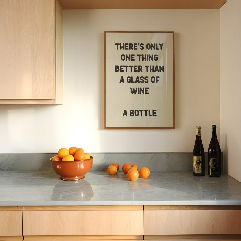 Only One Thing Better Than A Glass of Wine Wall Art Bar Cart Art Typography Poster Kitchen Poster Funny Home Bar Quote Physical Print image 8