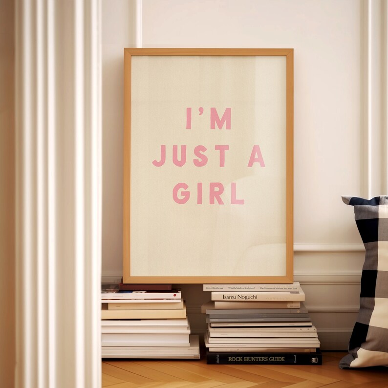 I'm Just a Girl Print Home Office Wall Art Funny Room Decor Pink Posters Preppy Dorm Aesthetic Trendy Wall Art Aesthetic Physical Print image 4
