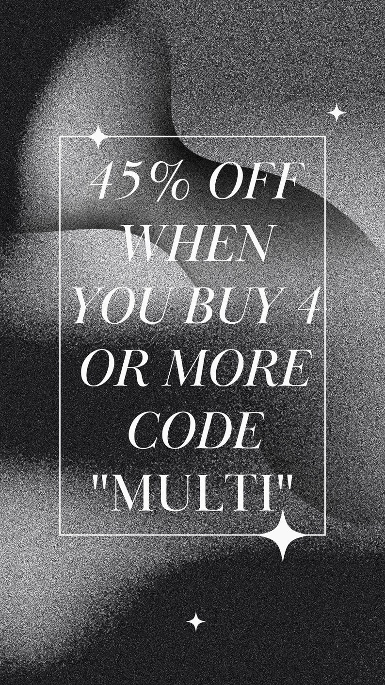May include: Black and white graphic with a textured background. Text reads "45% OFF WHEN YOU BUY 4 OR MORE CODE "MULTI""