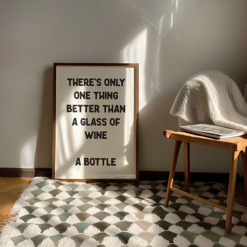 Only One Thing Better Than A Glass of Wine Wall Art Bar Cart Art Typography Poster Kitchen Poster Funny Home Bar Quote Physical Print image 7