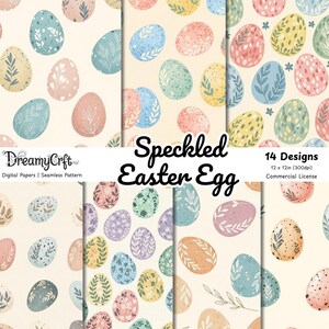May include: A collection of 14 digital paper designs featuring speckled Easter eggs in pastel colors. Each egg has a unique floral or leaf pattern. The text "Speckled Easter Egg" is displayed prominently, along with the DreamyCrft logo and design details.