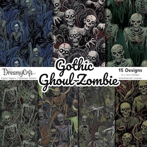 Peut inclure: Une collection de papiers numériques sur le thème Gothic Ghoul Zombie. Les motifs présentent diverses illustrations de zombies et de squelettes dans des motifs sombres et détaillés. L'image comprend le texte "Gothic Ghoul Zombie" et "15 Designs".