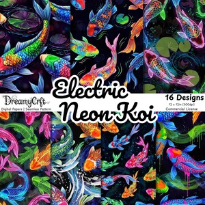 May include: A digital paper collection titled Electric Neon Koi featuring 16 designs of vibrant, multicolored koi fish swimming in dark water with lily pads. The text reads DreamyCrft Digital Papers Seamless Pattern Electric Neon Koi 12 x 12in 300dpi.
