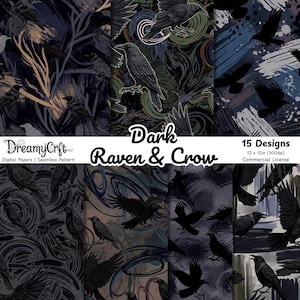 May include: A collection of 15 digital paper designs featuring dark raven and crow illustrations. The patterns include various artistic styles, with crows in flight and perched, set against a backdrop of dark blues, greens, and browns. The designs are 12 x 12 inches.