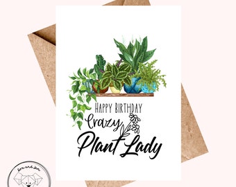 Funny Plant Card | Crazy Plant Lady | Illustrated Birthday Card | Plant Lover Card | Plants | Plant Life Card | Funny Card | Comical Card