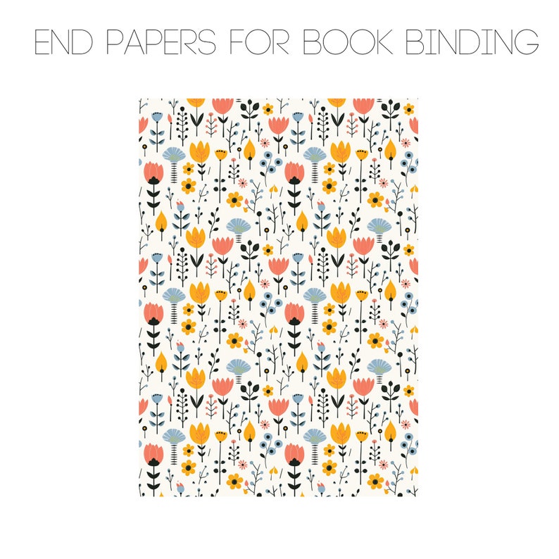 May include: A seamless pattern of colorful flowers and leaves on a white background. The flowers are in shades of yellow, orange, and pink, and the leaves are in shades of green and blue. This pattern is perfect for bookbinding endpapers.