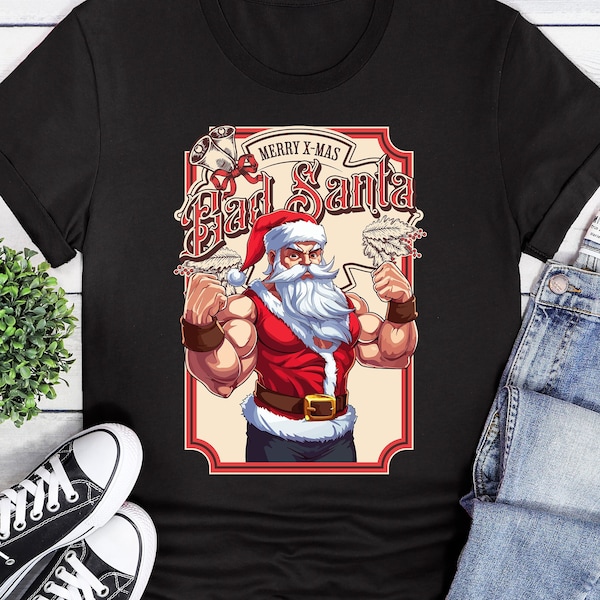 Bad Santa T-Shirt Weihnachtsmann Muskeln Stark Weihnachten Geschenk Sweatshirt Hoodie