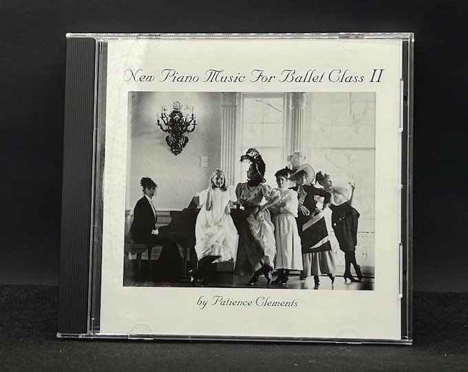 New Piano Music for Ballet Class II