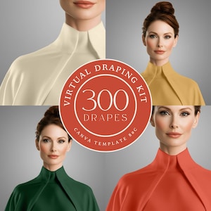 May include: A promotional image for a virtual draping kit, featuring 300 drapes. The image shows women wearing drapes in cream, gold, green, and red. The kit is a Canva template.