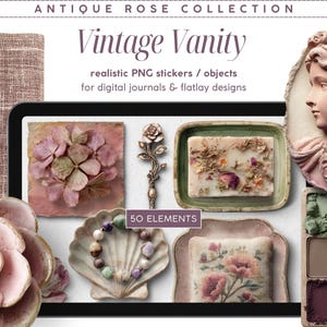 Realistische digitale stickers, vintage ijdelheid, antieke roos-serie, Scene Creator clipart, png-objecten, digitaal dagboek, flatlay moodboard