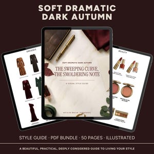 May include: A digital style guide titled "Soft Dramatic Dark Autumn" displayed on three tablets. The guide features illustrations of dresses and beauty products. The text reads "The Sweeping Curve, The Smoldering Note".
