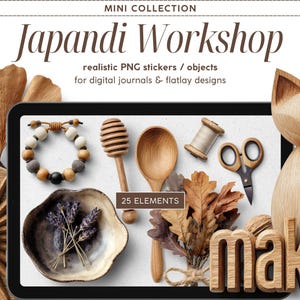 May include: A digital art composition featuring a collection of Japandi-style objects. The image includes a wooden cat figurine, a tablet displaying various elements like a bracelet, honey dipper, and scissors. The text "Japandi Workshop" is visible.