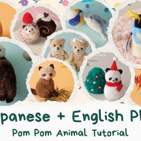 20 modèles d'animaux saisonniers Pom Pom, tutoriel d'artisanat de fil japonais et anglais, eBook, fichier numérique, téléchargement immédiat, Crochet