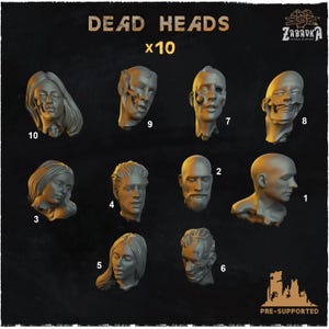 May include: A set of ten grey sculpted human heads, each with distinct features and expressions. The text "DEAD HEADS x10" is at the top. Some heads display skeletal details. The bottom right corner has the text "PRE-SUPPORTED".