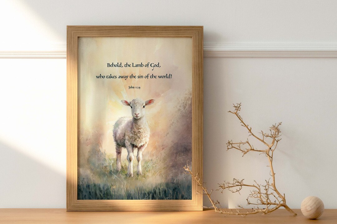 Lamb of God the Lamb of God Bible Verse Printable Wall Art Etsy
