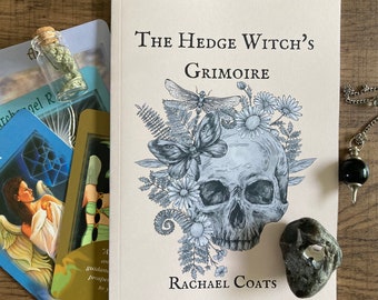 The Hedge Witch's Grimoire - Magick and Rituals Celebrating December and Yule