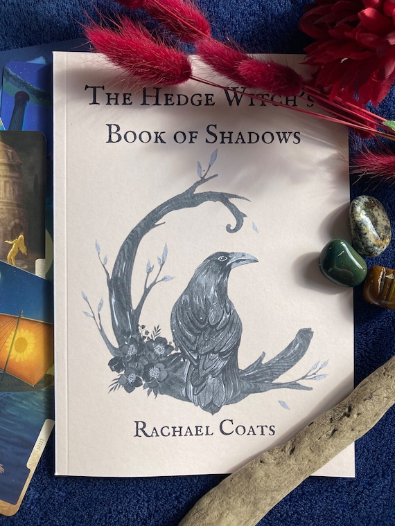 The Hedge Witch's Book of Shadows