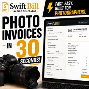 May include: A laptop screen displays a photography invoice template from Swift Bill. The text reads "Photo Invoices in 30 Seconds!" A professional camera is positioned in front of the laptop. The software is "Built for Photographers."
