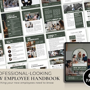 May include: A professional-looking new employee handbook with a dark green and white design. The handbook includes a table of contents, welcome message, and sections on company history, mission, and policies. The handbook is 60 pages.