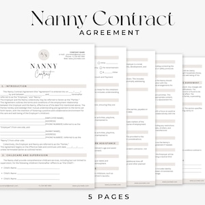 May include: A five-page printable Nanny Contract Agreement template with a minimalist design. The document includes sections for introduction, childcare and supervision, work assistance, and more.