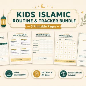 May include: A Kids Islamic Routine & Tracker bundle featuring five printable pages including a Quran reading tracker, Dua of the week, Hifz progress chart, reward chart, and a certificate of achievement, all in a cream, green, and gold color scheme.