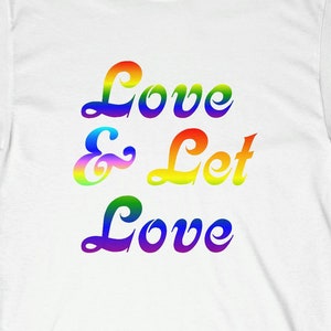 love & let love