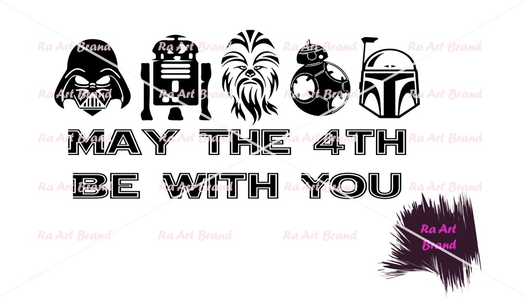 May the 4th Be With You SVG Family Trip Png Vacay Mode Svg Etsy