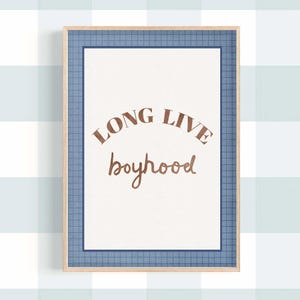 Navy Long Live Boyhood Digital Download, Baby Boy Nursery Decor, Wall Art Printable, Vintage Boy Nursery Print, Instant Download Wall Art
